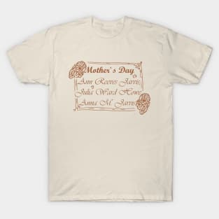 Mother`s Day T-Shirt